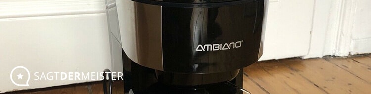 Ambiano Kaffeemaschine Test 21 Aldi Sud Erfahrung Bewertung